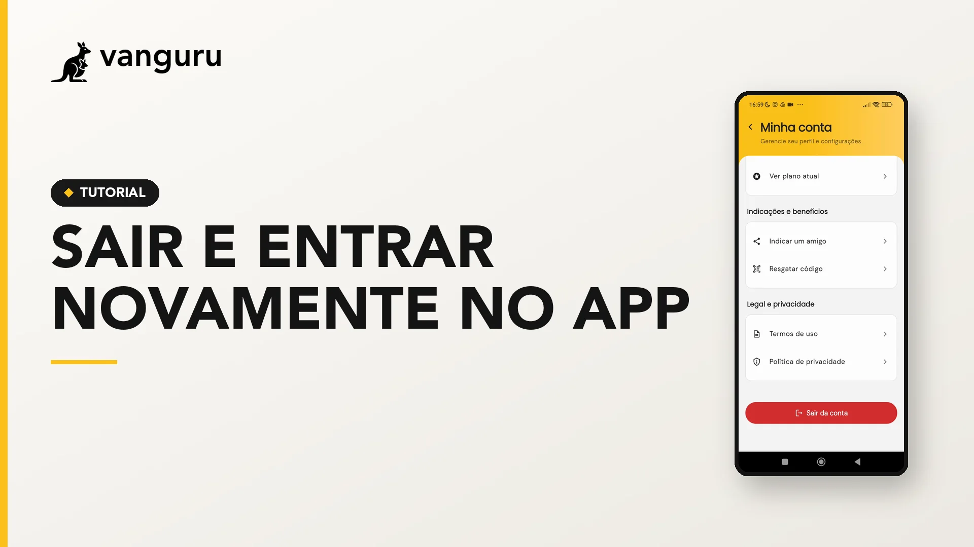 Sair e entrar novamente no app